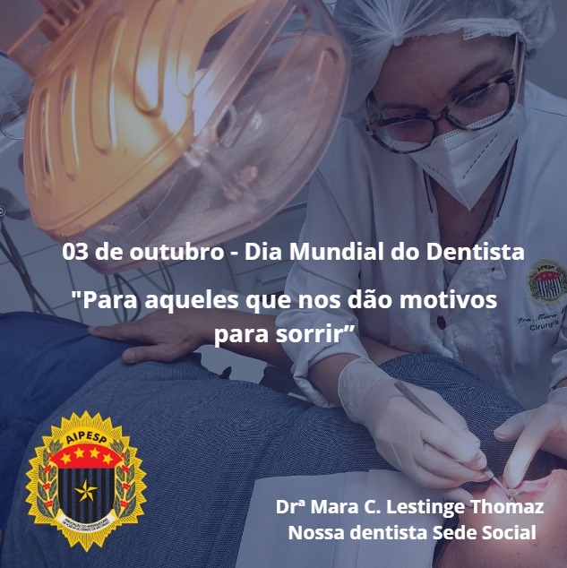 AIPESP Comemora o Dia Mundial do Dentista – 3 de Outubro